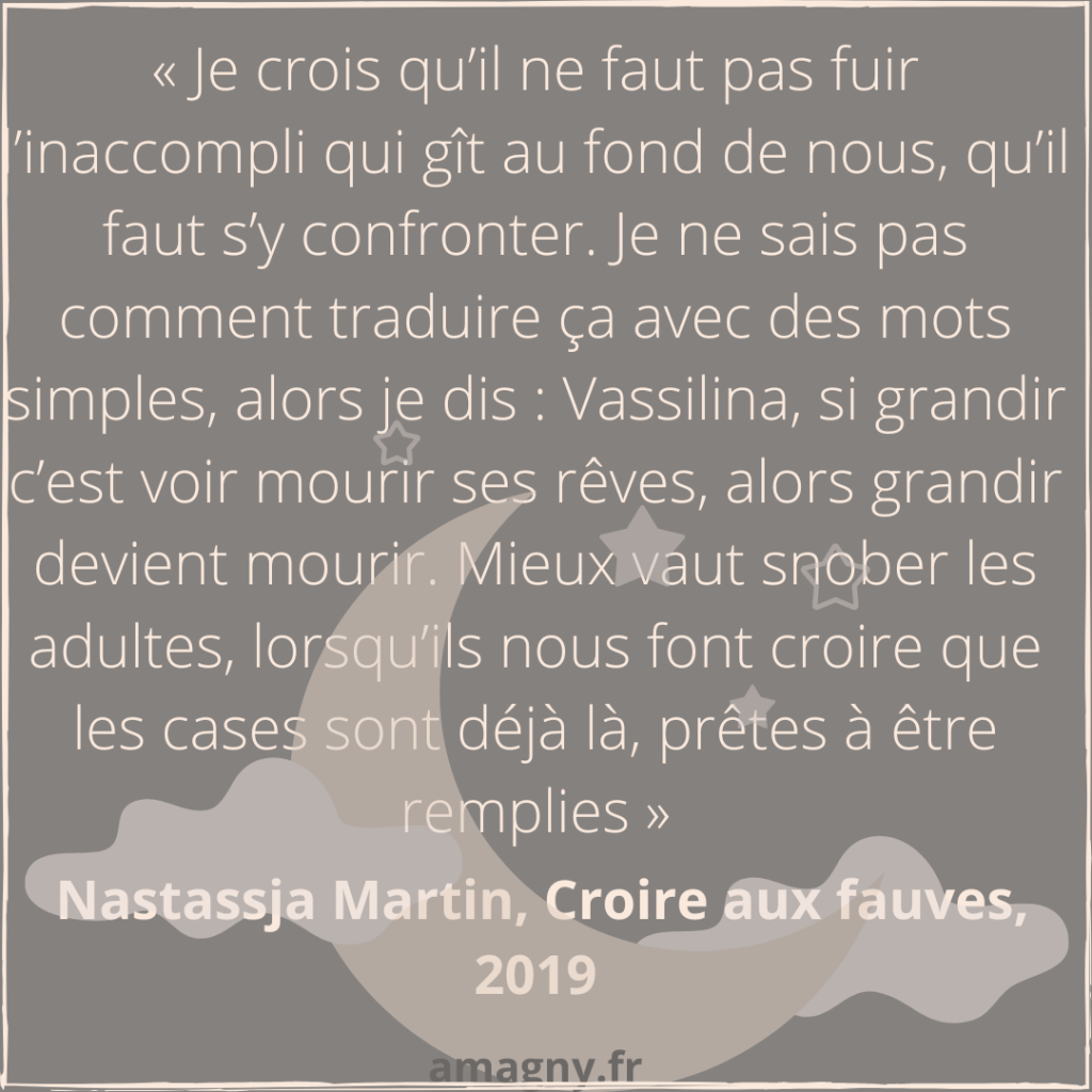 Citation Croire aux fauves sur fond de lune.