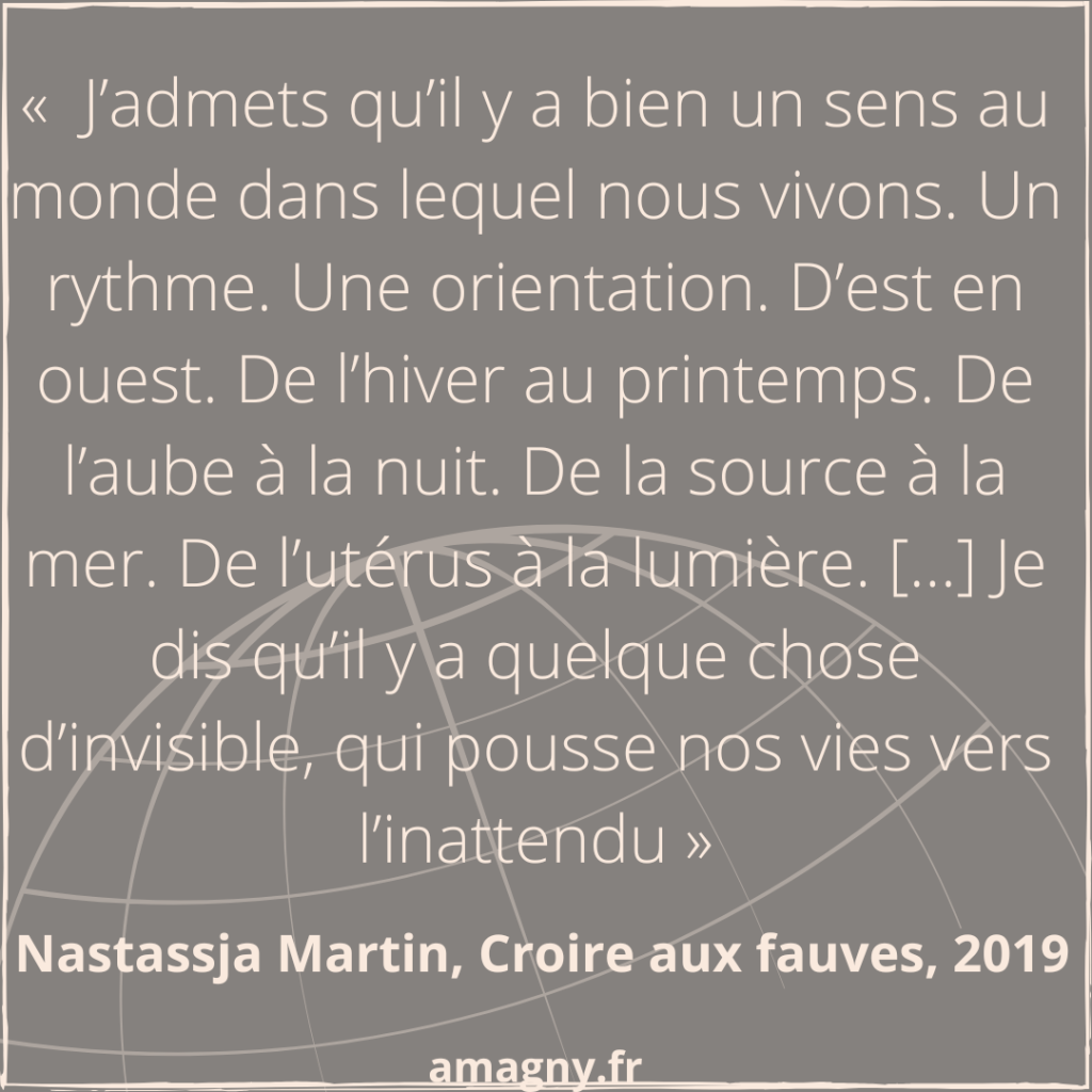 Citation Croire aux fauves sur fond de planisphère.