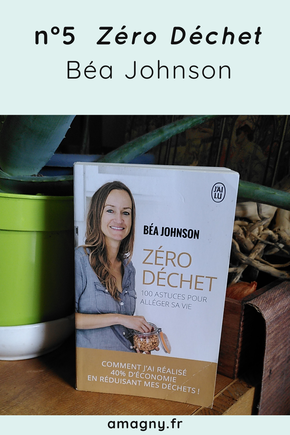 livre Zéro Déchet Béa Johnson