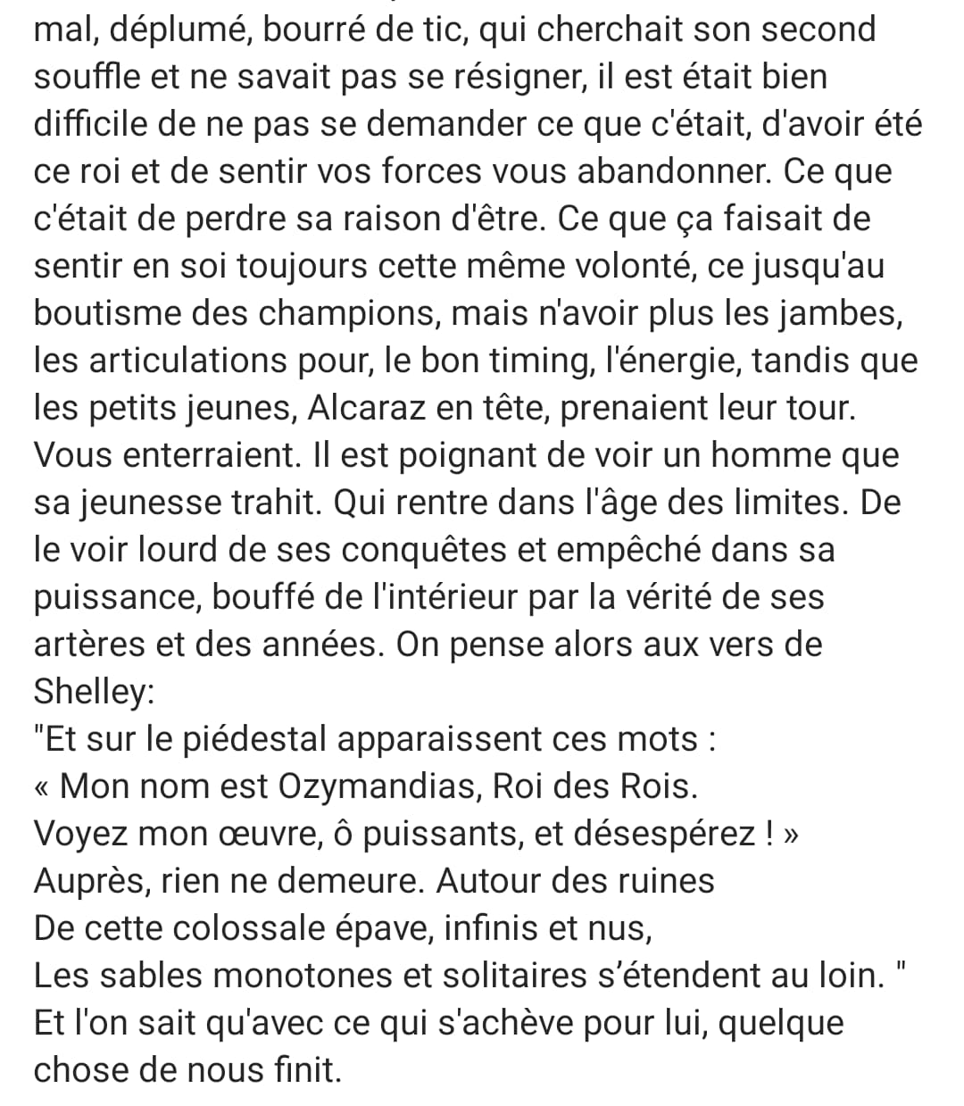 Suite du texte de Nicolas Mathieu sur Rafael Nadal et la fin d’une ère sportive.